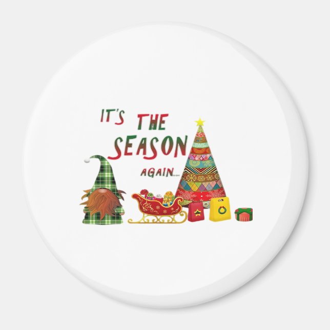 Its The Season Again Christmas Gnome Magnet (Vorne)
