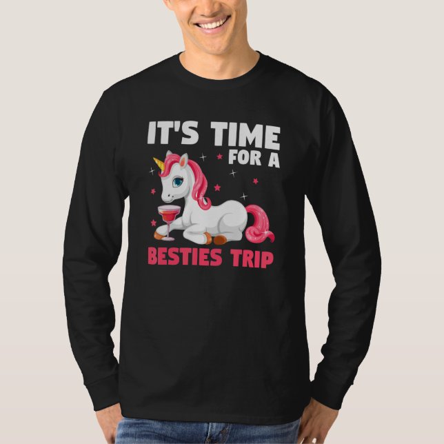 it's time for a besties trip traveling T-Shirt (Vorderseite)