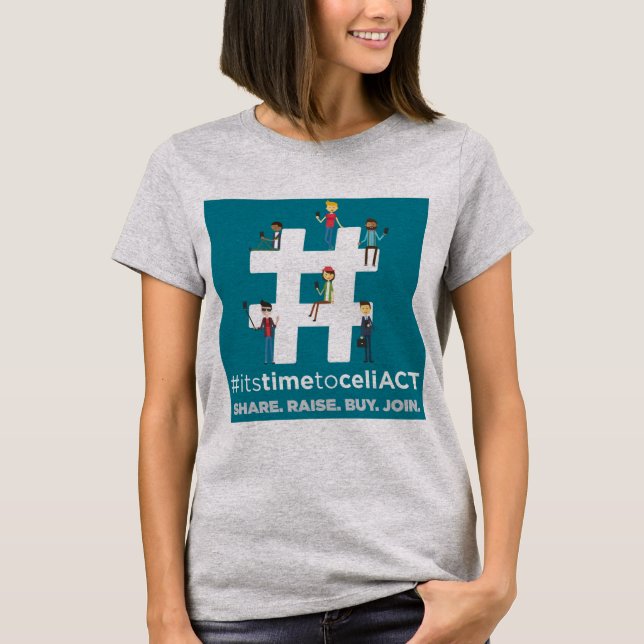 #ItsTimeToCeliACT T-Shirt (Vorderseite)