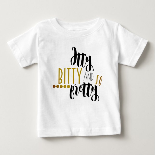 Itty Bitty und Oh, so Hübsches modernes Baby Mädch Baby T-shirt (Vorderseite)