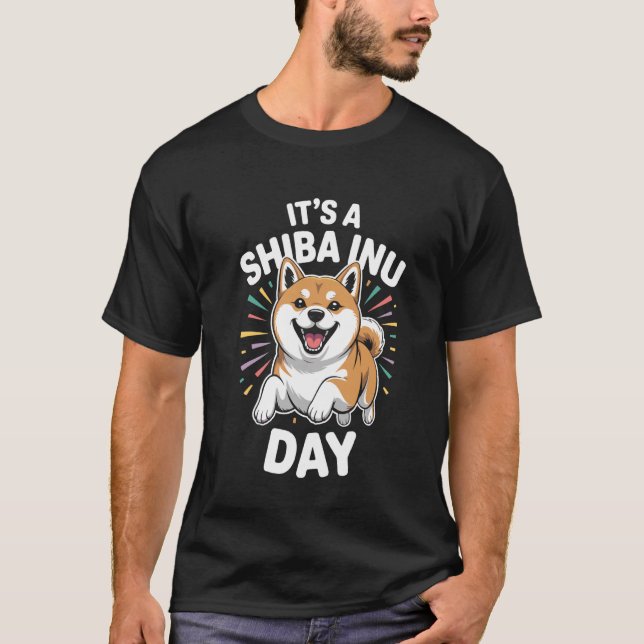 Itu2019s A Shiba Inu Day Funny Japanese Hunting Pe T-Shirt (Vorderseite)