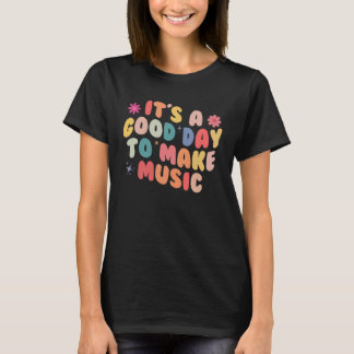 Itu2019s ein guter Tag, um Musik-Retro-Lehrer zu m T-Shirt