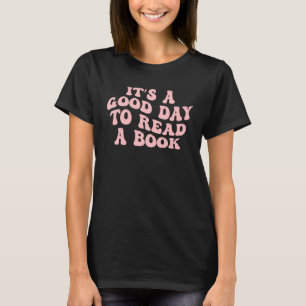 Itu2019s ein guter Tag zum Lesen eines Buches Groo T-Shirt