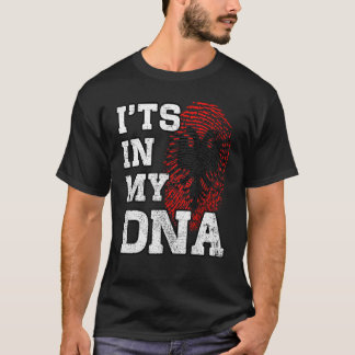 Itu2019s in My DNA Albanian Fingerprint Proud Alba T-Shirt