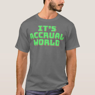 Itx27er-Welt 11 T-Shirt