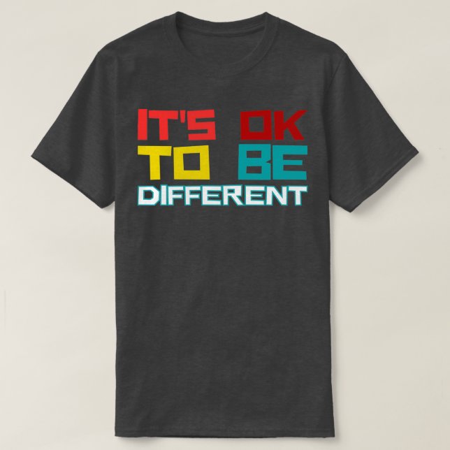 Itx27s können anders sein T-Shirt (Design vorne)