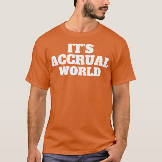 Itx27s-Welt 32 T-Shirt
