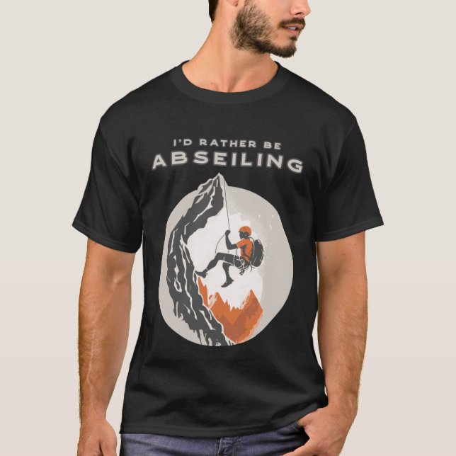 Iu2019d sollte eher den Rappelling Rock Climbi abs T-Shirt (Vorderseite)