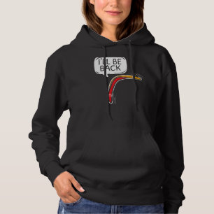 Iu2019ll Be Back Aborigine Australian Boomerang Hoodie