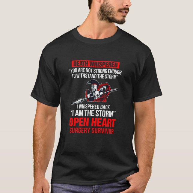 Iu2019m Die Storms Open Heart Operation Survivor B T-Shirt (Vorderseite)