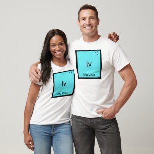 Iv - Isla Vista Lustiger Chemie-Element-Symbol-Shi T-Shirt