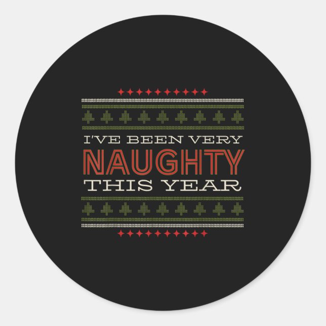 Ive Been Very Naughty This Year Christmas Humor  Runder Aufkleber (Vorderseite)