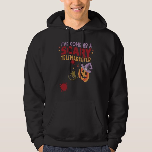 I've Come as a Scary Telemarketer Joke Halloween C Hoodie (Vorderseite)