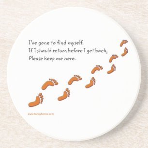 I've Gone to Find Myself w/Footprints Coasters Getränkeuntersetzer