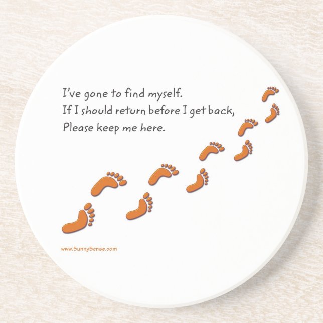 I've Gone to Find Myself w/Footprints Coasters Getränkeuntersetzer (Vorne)