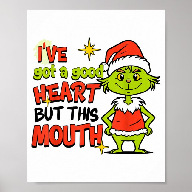 I've Got A Good Heart But This Mouth Funny Christm Poster (Vorne)