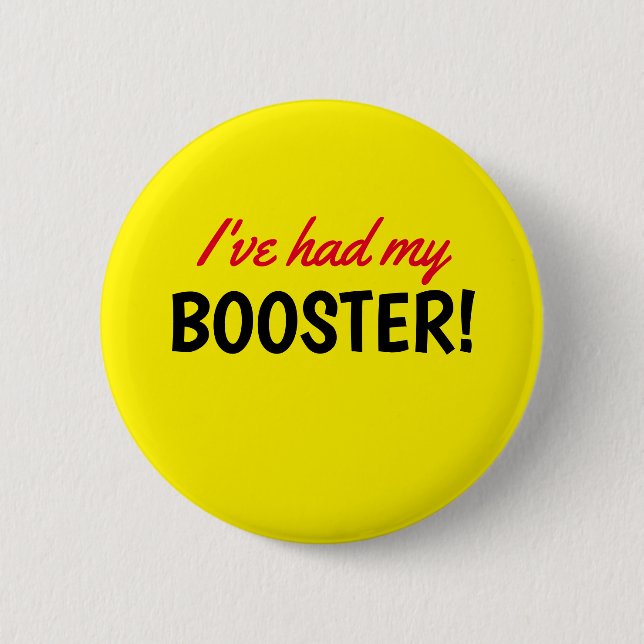 I've Had My Booster Vaccated Yellow Button (Vorderseite)