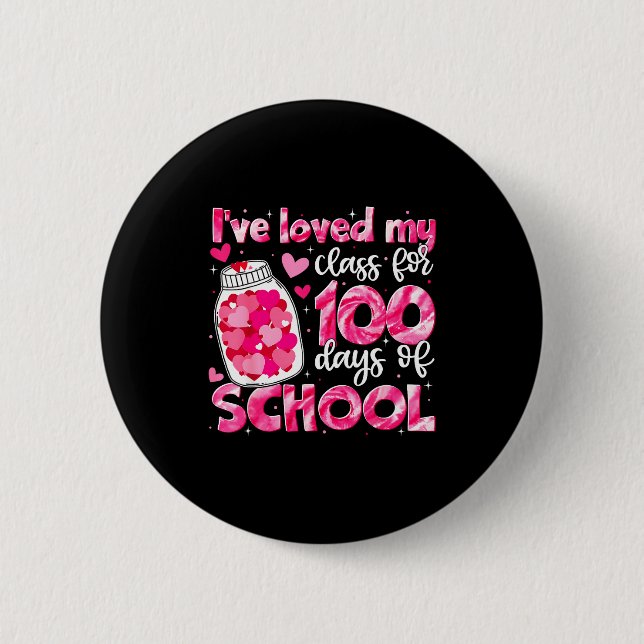 I've Loved My Cl For 100 Days Of School Men Women  Button (Vorderseite)