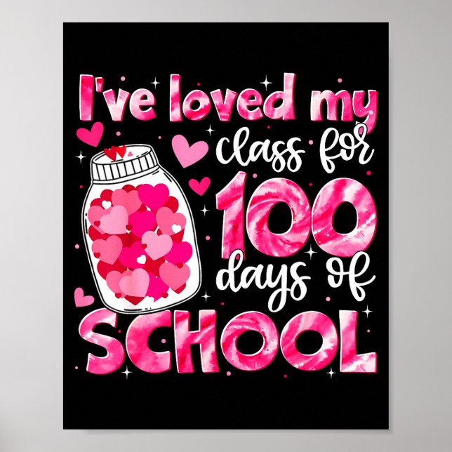 I've Loved My Cl For 100 Days Of School Men Women  Poster (Vorne)