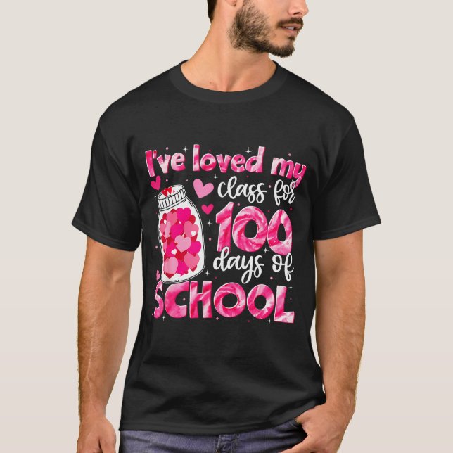 I've Loved My Cl For 100 Days Of School Men Women  T-Shirt (Vorderseite)