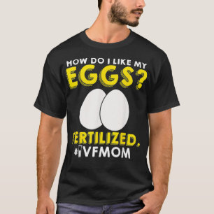 IVF Kriegerin Mama Transfertag Unfruchtbarkeit T-Shirt