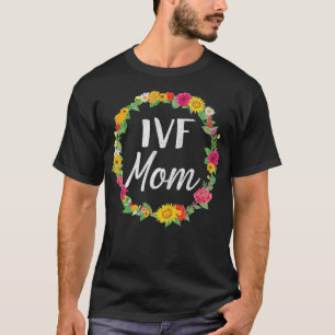 Ivf Mama Shirt Unfruchtbarkeit Shirt