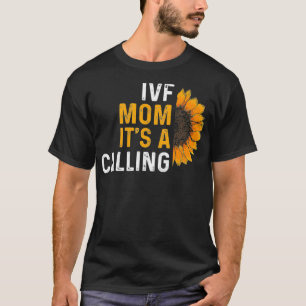 IVF Mama-Transfer-Tag Unfruchtbarkeit bei Geschenk T-Shirt