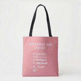 IVF Nurse Fertility Worrier Funny Tote Bag