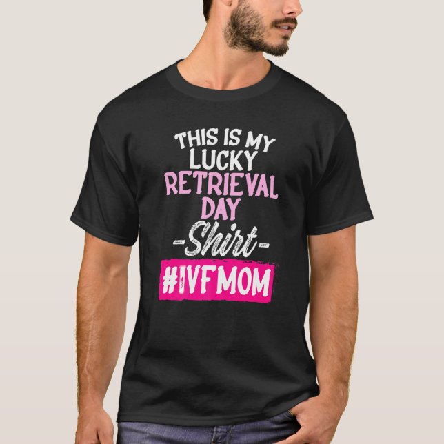 Ivf Survivor Krieger Transfer Day Unfruchtbarkeit T-Shirt (Vorderseite)