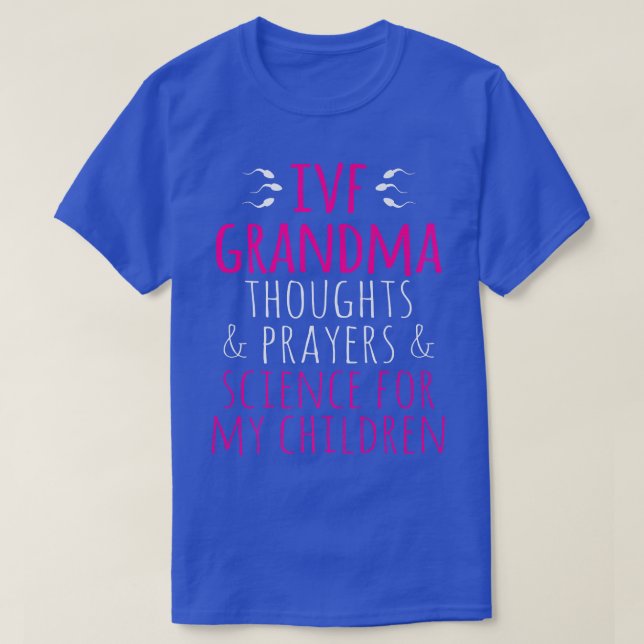 IVF Survivor Warrior Oma Science Transfer Infe T-Shirt (Design vorne)