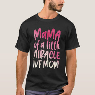 Ivf Survivor Warrior Transfer Day Unfruchtbarkeit T-Shirt