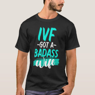 Ivf Survivor Warrior Transfer Day Unfruchtbarkeit T-Shirt