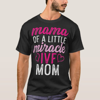 IVF Überlebende Krieger Mama Transfer Day Unfrucht T-Shirt