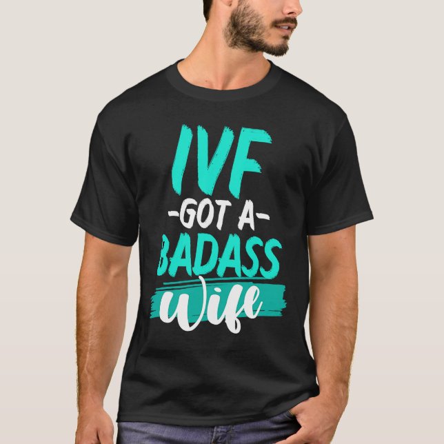 IVF Überlebende Krieger Transfer Day Unfruchtbarke T-Shirt (Vorderseite)