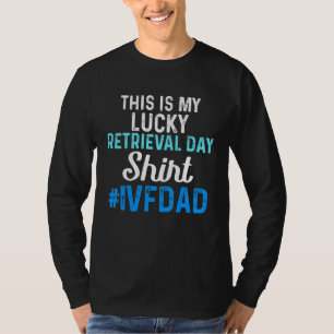IvF-Überlebender Krieger Transfertag Unfruchtbarke T-Shirt