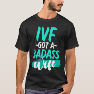 IVF-Überlebender Krieger Transfertag Unfruchtbarke T-Shirt