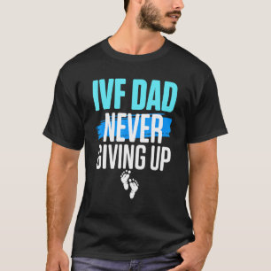 IvF-Überlebender Krieger Transfertag Unfruchtbarke T-Shirt