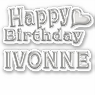 Ivonne Happy Birthday silver Aufkleber Sticker