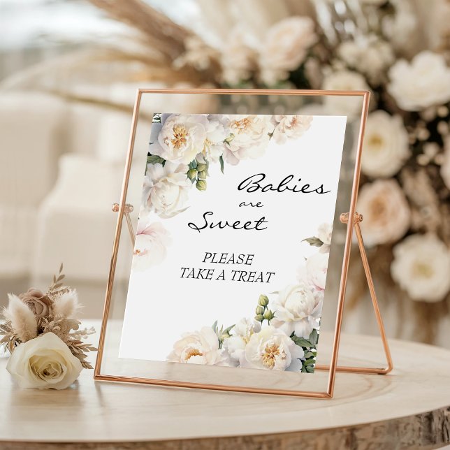 Ivory Peony Neutral Babies Are Sweet Sign Poster (Von Creator hochgeladen)