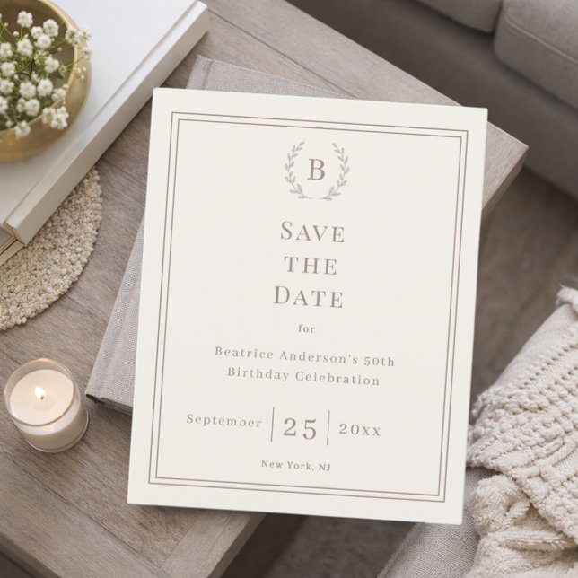 Ivory taupe monogram wreath birthday save the date flyer (Von Creator hochgeladen)