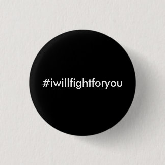 #iwillfightforyou button