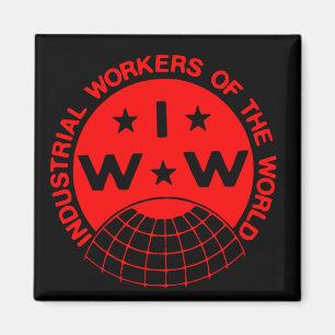 IWW, Wobblies - Ein großes Magnet der Gewerkschaft