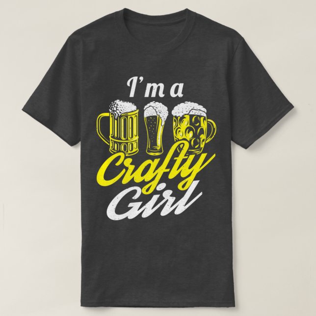 Ix27m A Crafty Girl Craft Ber Zuhause Brewing T T-Shirt (Design vorne)