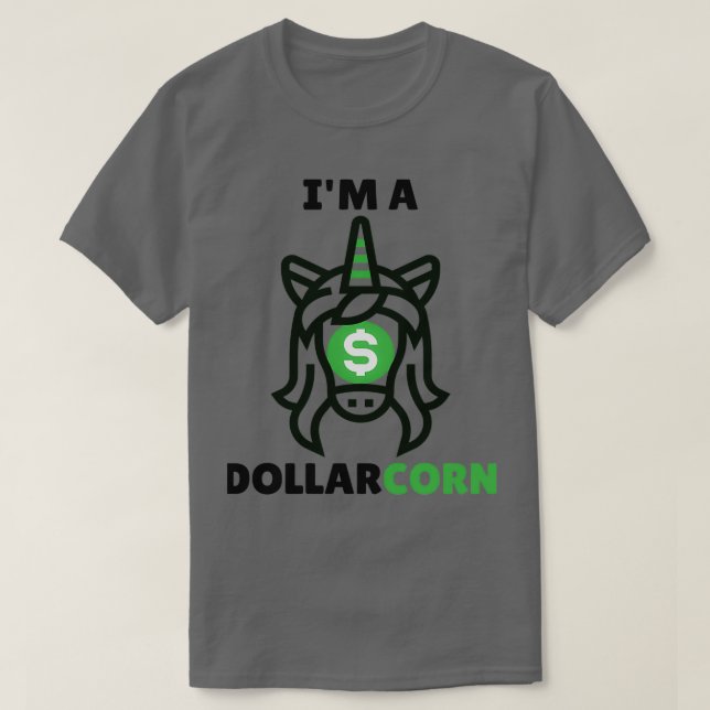 Ix27m A Dollarcorn Unicorn Money Trading Hauptstad T-Shirt (Design vorne)