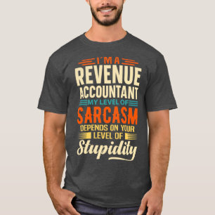 Ix27m A Revenue Accountant 2 T-Shirt