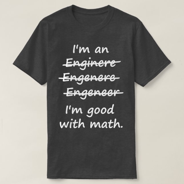 Ix27m ein Ingenieur Ix27m, gut in Mathematik 2 T-Shirt (Design vorne)