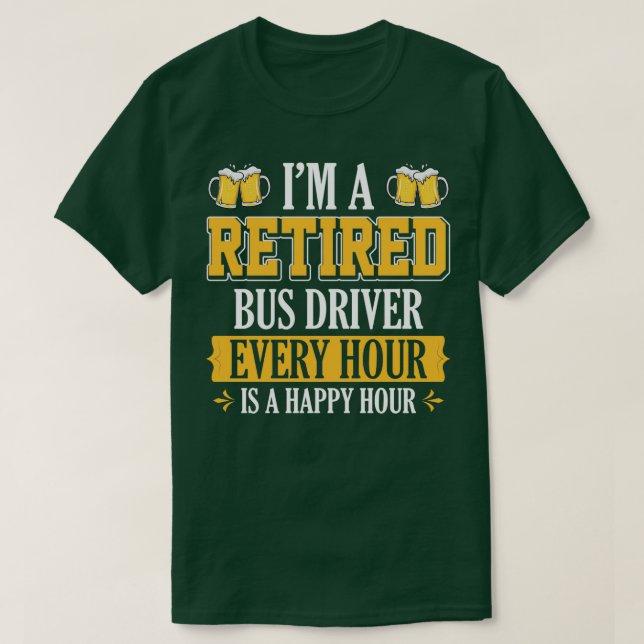 Ix27M EIN RETIRED BUS TREIBER JEDE STUNDE IST EIN  T-Shirt (Design vorne)