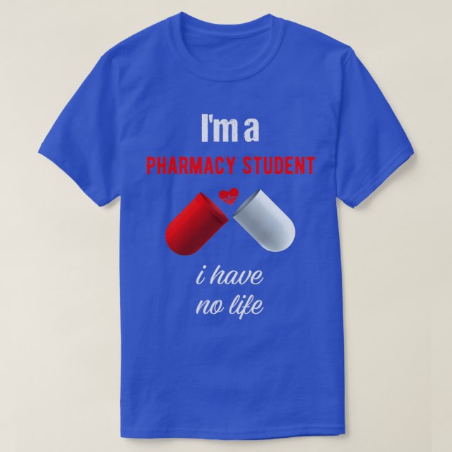 ix27m eine Apothekerin Studentin ich habe kein Leb T-Shirt (Design vorne)