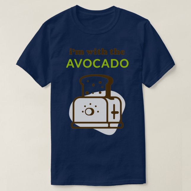 Ix27m mit dem Avocado Toast T-Shirt (Design vorne)