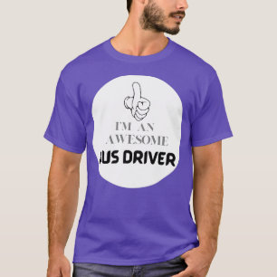 Ix27m Phantastischer Bustreiber T-Shirt